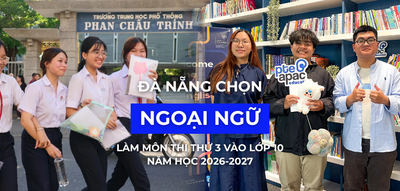 Đà Nẵng Chọn Ngoại Ngữ Làm Môn Thi Thứ 3 Vào Lớp 10 Năm Học 2026-2027